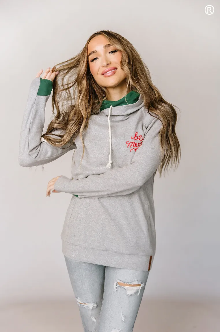 Ampersand Ave Be Merry DoubleHood Sweatshirt (SALE)